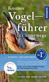 Kartonierter Einband Kosmos Vogelführer für unterwegs von Katrin Hecker, Frank Hecker