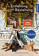 Kartonierter Einband Erziehung braucht Beziehung von Ellen de Sousa Marques