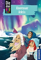 Fester Einband Die drei !!!, 121, Abenteuer Arktis von Kirsten Vogel
