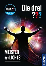 Fester Einband Die drei ??? Meister des Lichts von Christoph Dittert