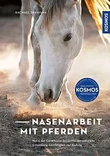 Fester Einband Nasenarbeit mit Pferden von Rachael Draaisma