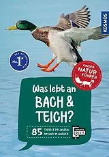 Kartonierter Einband (Kt) Was lebt an Bach und Teich? Kindernaturführer von Anita van Saan