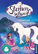 Fester Einband Sternenschweif, 7,Zauberhafte Meerjungfrau von Linda Chapman, Anne Scheller