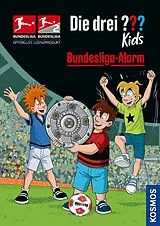 Fester Einband Die drei ??? Kids, Bundesliga-Alarm von Boris Pfeiffer