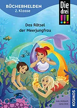 Fester Einband Die drei !!!, Bücherhelden 2. Klasse, Das Rätsel der Meerjungfrau von Jule Ambach