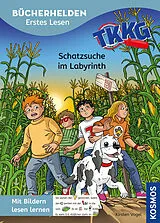 Fester Einband TKKG Junior, Bücherhelden, Erstes Lesen, Schatzsuche im Labyrinth von Kirsten Vogel