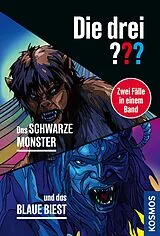 Kartonierter Einband Die drei ???, Das schwarze Monster / und das blaue Biest (Doppelband) von Hendrik Buchna, André Marx