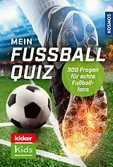 Fester Einband kicker Kids Fußball Quiz von Jonas Kozinowski