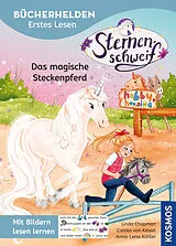 Fester Einband Sternenschweif, Bücherhelden Erstes Lesen, Das magische Steckenpferd von Carola von Kessel, Linda Chapman