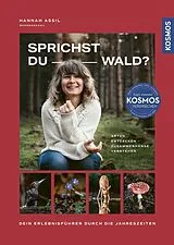Kartonierter Einband Sprichst du Wald? von Hannah Assil