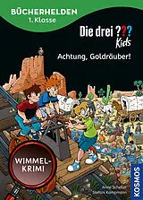 Fester Einband Die drei ??? Kids, Bücherhelden 1. Klasse, Achtung, Goldräuber! von Anne Scheller
