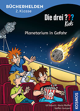  Die drei ??? Kids, Bücherhelden 2. Klasse, Planetarium in Gefahr von Ulf Blanck, Boris Pfeiffer