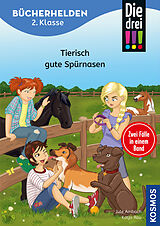 Fester Einband Die drei !!!, Bücherhelden 2. Klasse, Doppelband, Tierisch gute Spürnasen von Jule Ambach