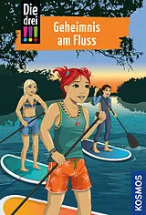 Kartonierter Einband Die drei !!!, 92, Geheimnis am Fluss von Kirsten Vogel
