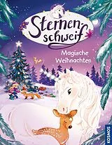 Fester Einband Sternenschweif, Magische Weihnachten von Linda Chapman, Carola von Kessel
