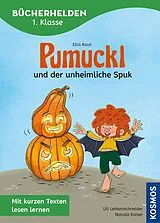 Fester Einband Pumuckl, Bücherhelden 1. Klasse, Pumuckl und der unheimliche Spuk von Uli Leistenschneider, Ellis Kaut