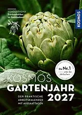 Kartonierter Einband Kosmos Gartenjahr 2027 von Karen Meyer-Rebentisch