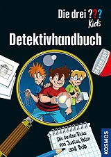 Fester Einband Die drei ??? Kids, Detektivhandbuch von Ulf Blanck