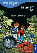 Kartonierter Einband Die drei ??? Kids, Bücherhelden 2. Klasse, Tatort Dschungel von Anne Scheller