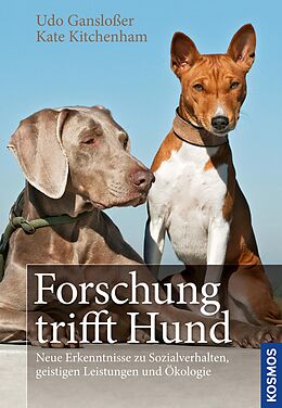 E-Book (epub) Forschung trifft Hund von Udo Gansloßer, Kate Kitchenham