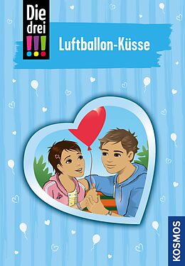 E-Book (epub) Die drei !!!, 84, Luftballon-Küsse (drei Ausrufezeichen) von Ann-Katrin Heger