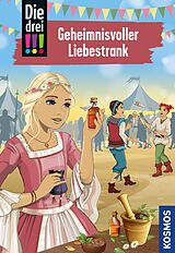 E-Book (epub) Die drei !!!, 87, Geheimnisvoller Liebestrank (drei Ausrufezeichen) von Ann-Katrin Heger