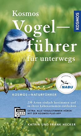 E-Book (epub) Kosmos-Vogelführer für unterwegs von Katrin Hecker, Frank Hecker