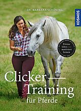 E-Book (pdf) Clicker -Training für Pferde von Barbara Schöning