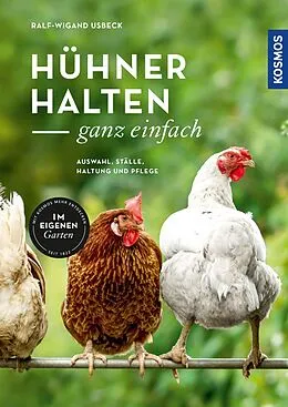 E-Book (epub) Hühner halten - ganz einfach von Ralf-Wigand Usbeck