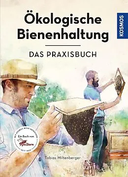 E-Book (epub) Ökologische Bienenhaltung - das Praxisbuch von Tobias Miltenberger