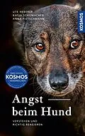 E-Book (epub) Angst beim Hund von Ute Heberer, Katja Schumacher, Anna Pietschmann