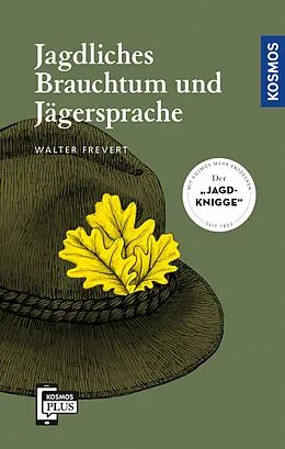 E-Book (epub) Jagdliches Brauchtum und Jägersprache von Walter Frevert