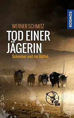 E-Book (epub) Tod einer Jägerin von Werner Schmitz