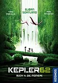 E-Book (pdf) Kepler62 - Buch 4: Die Pioniere von Timo Parvela, Bjørn Sortland