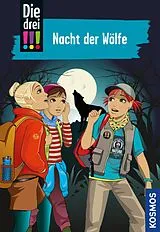 E-Book (epub) Die drei !!!, 69, Nacht der Wölfe (drei Ausrufezeichen) von Maja von Vogel