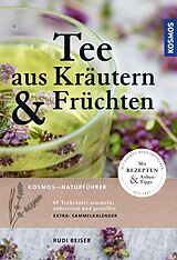E-Book (epub) Tee aus Kräutern und Früchten von Rudi Beiser