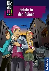 E-Book (epub) Die drei !!!, 71, Gefahr in den Ruinen (drei Ausrufezeichen) von Maja von Vogel
