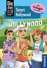 E-Book (epub) Die drei !!!, 75, Tatort Hollywood (drei Ausrufezeichen) von Kirsten Vogel, Ann-Katrin Heger