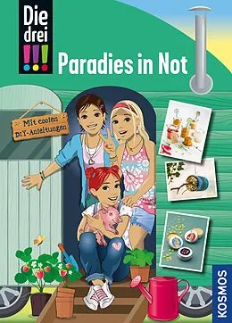 E-Book (epub) Die drei !!!, Paradies in Not (drei Ausrufezeichen) von Ann-Katrin Heger, Kirsten Vogel