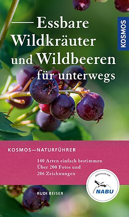 E-Book (epub) Essbare Wildkräuter und Wildbeeren für unterwegs von Rudi Beiser