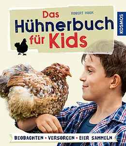 E-Book (epub) Das Hühnerbuch für Kids von Robert Höck