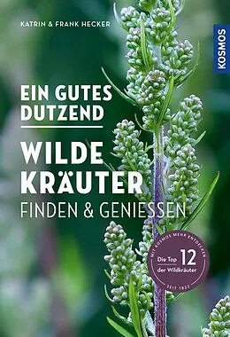 E-Book (pdf) Ein gutes Dutzend wilde Kräuter von Katrin Hecker, Frank Hecker