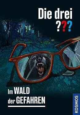 E-Book (epub) Die drei ??? Im Wald der Gefahren (drei Fragezeichen) von André Marx