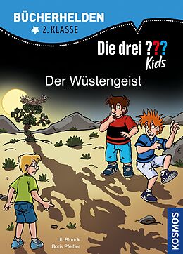 E-Book (pdf) Die drei ??? Kids, Bücherhelden 2. Klasse, Der Wüstengeist (drei Fragezeichen Kids) von Ulf Blanck, Boris Pfeiffer