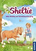 E-Book (pdf) Sheltie - Wie Sheltie auf Schatzsuche ging von Peter Clover