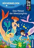 E-Book (pdf) Die drei !!!, Bücherhelden 2. Klasse, Das Rätsel der Meerjungfrau (drei Ausrufezeichen) von Jule Ambach