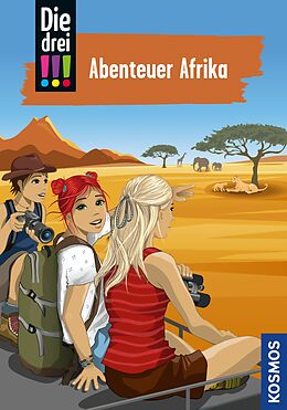 E-Book (epub) Die drei !!!, 96, Abenteuer Afrika (drei Ausrufezeichen) von Kirsten Vogel