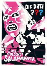 E-Book (pdf) Die drei ??? Der Goldene Salamander (drei Fragezeichen) von Christopher Tauber, Calle Claus