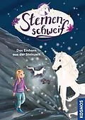 E-Book (pdf) Sternenschweif, 73, Das Einhorn aus der Steinzeit von Linda Chapman, Uli Leistenschneider