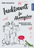 E-Book (pdf) Insektenwelt für Ahnungslose von Véro (Veronika) Mischitz